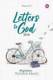 Letters to God Series (Abridged - Vol. 1) by Norhafsah Hamid
