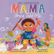 Mama Once Told Me by Sharifah Huseinah