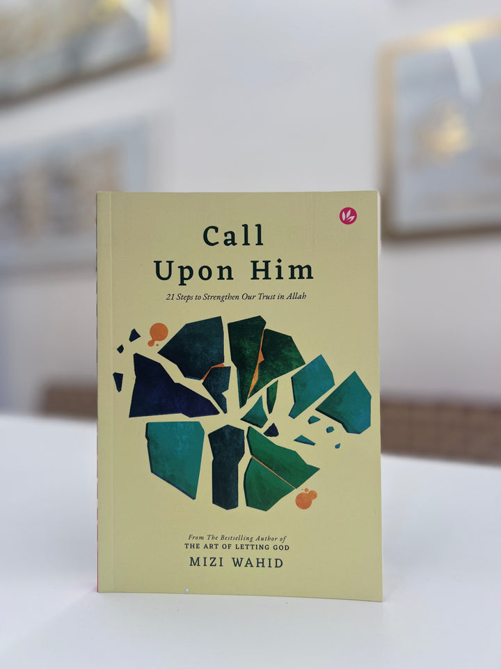 Call Upon Him By Mizi Wahid