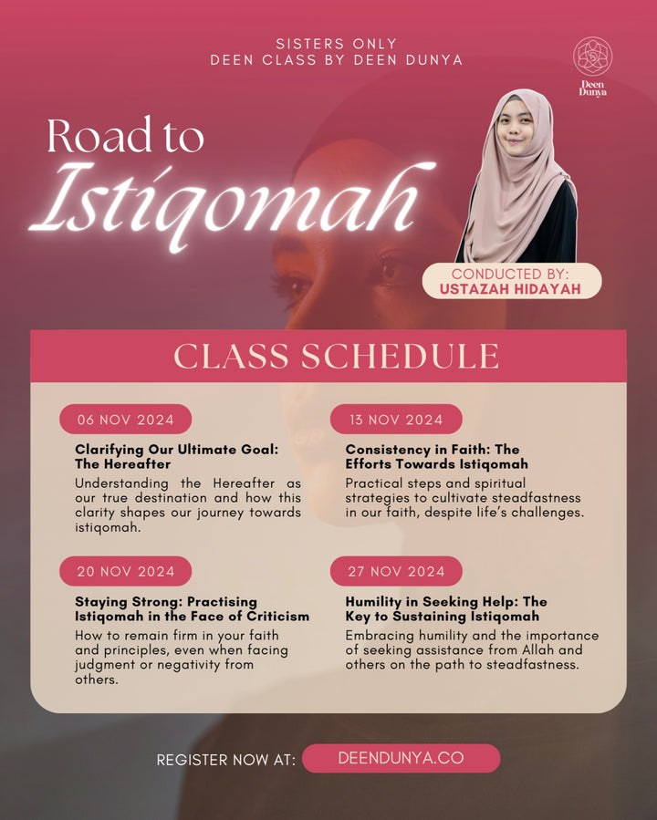 Deen Zoom Class-Road to Istiqomah by Ustazah Nur Hidayah