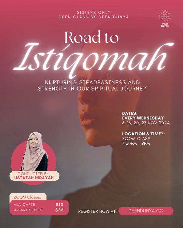 Deen Zoom Class-Road to Istiqomah by Ustazah Nur Hidayah