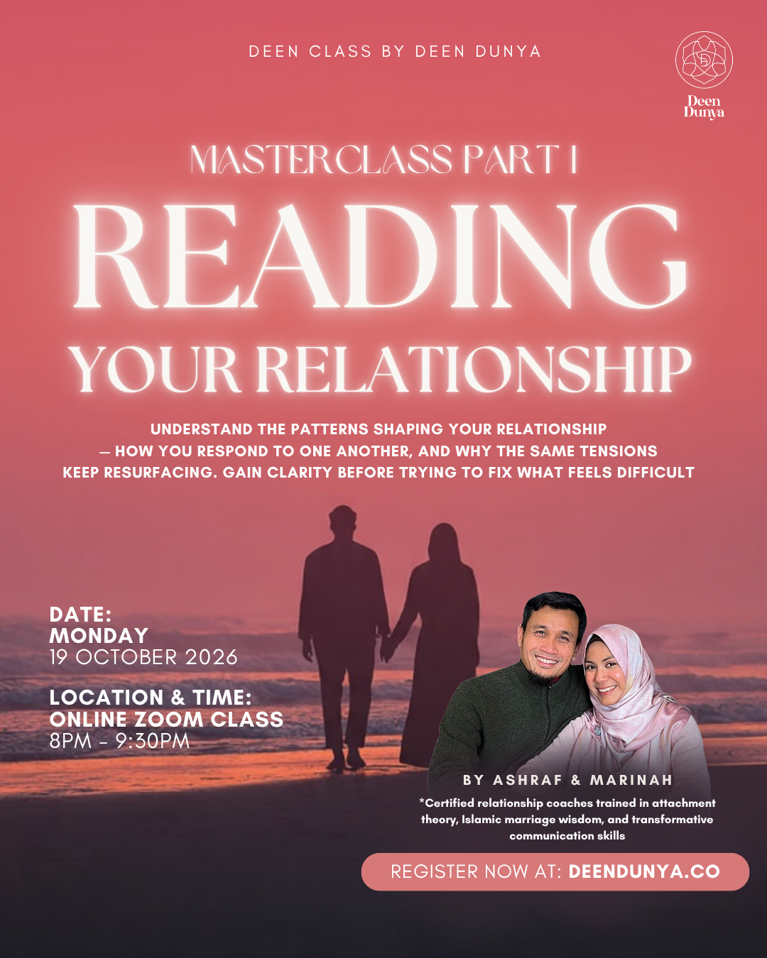 Relationship Masterclass Series by Ashraf & Marinah | October Deen Class