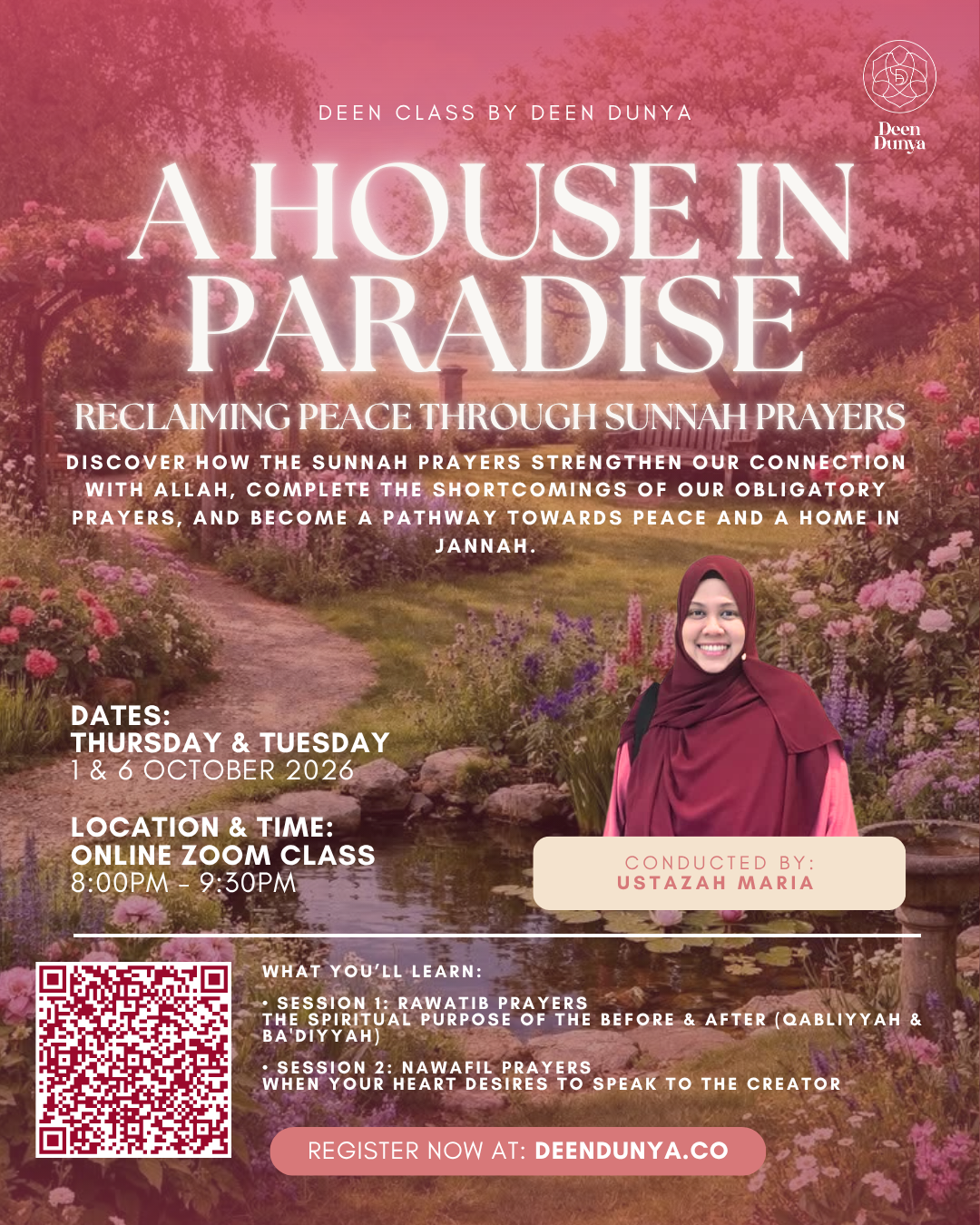A House in Paradise: Reclaiming Peace through Sunnah Prayers by Ustazah Maria | October Deen Class
