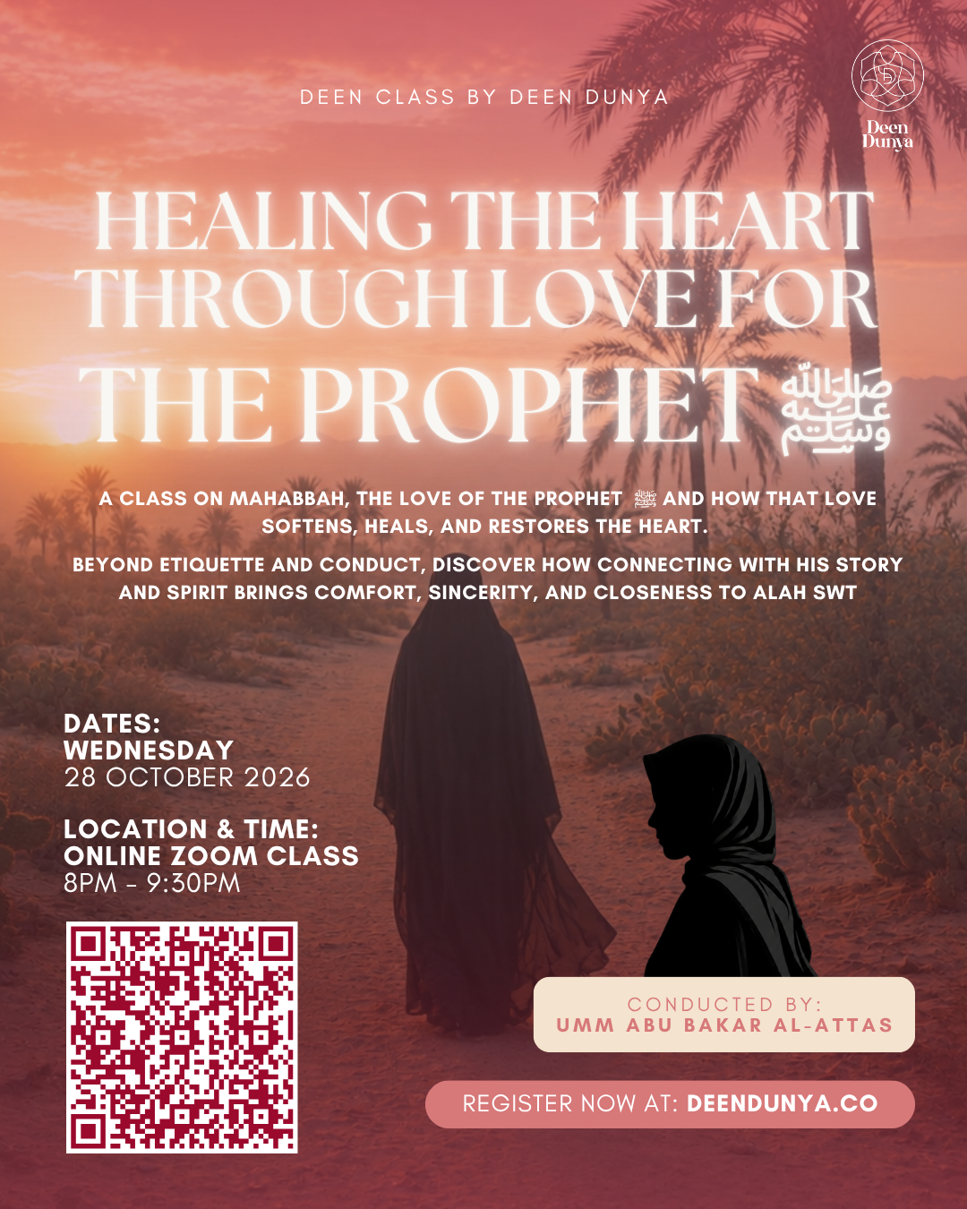 Healing the Heart Through Love for the Prophet | Umm Abu Bakar Alattas | October Deen Class