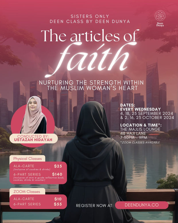 (PHYSICAL) Deen Class-The Articles of Faith by Ustazah Nur Hidayah