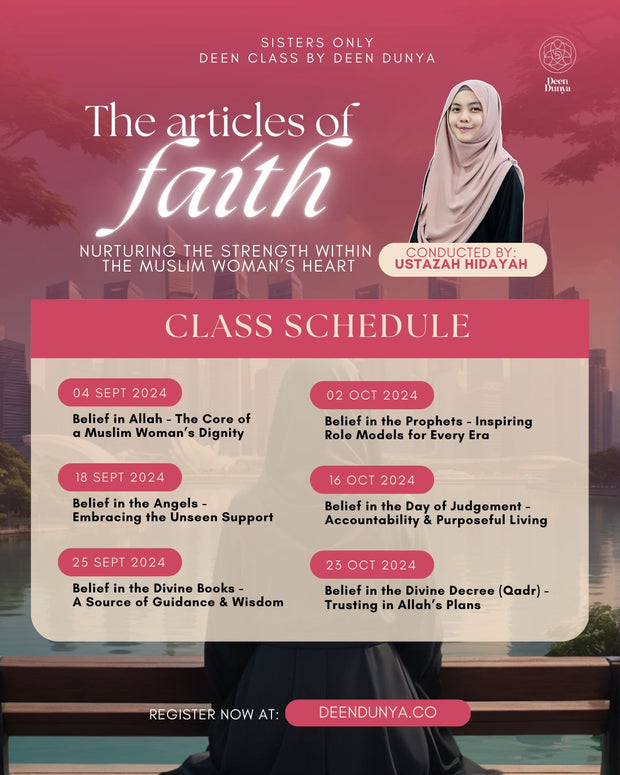 (PHYSICAL) Deen Class-The Articles of Faith by Ustazah Nur Hidayah