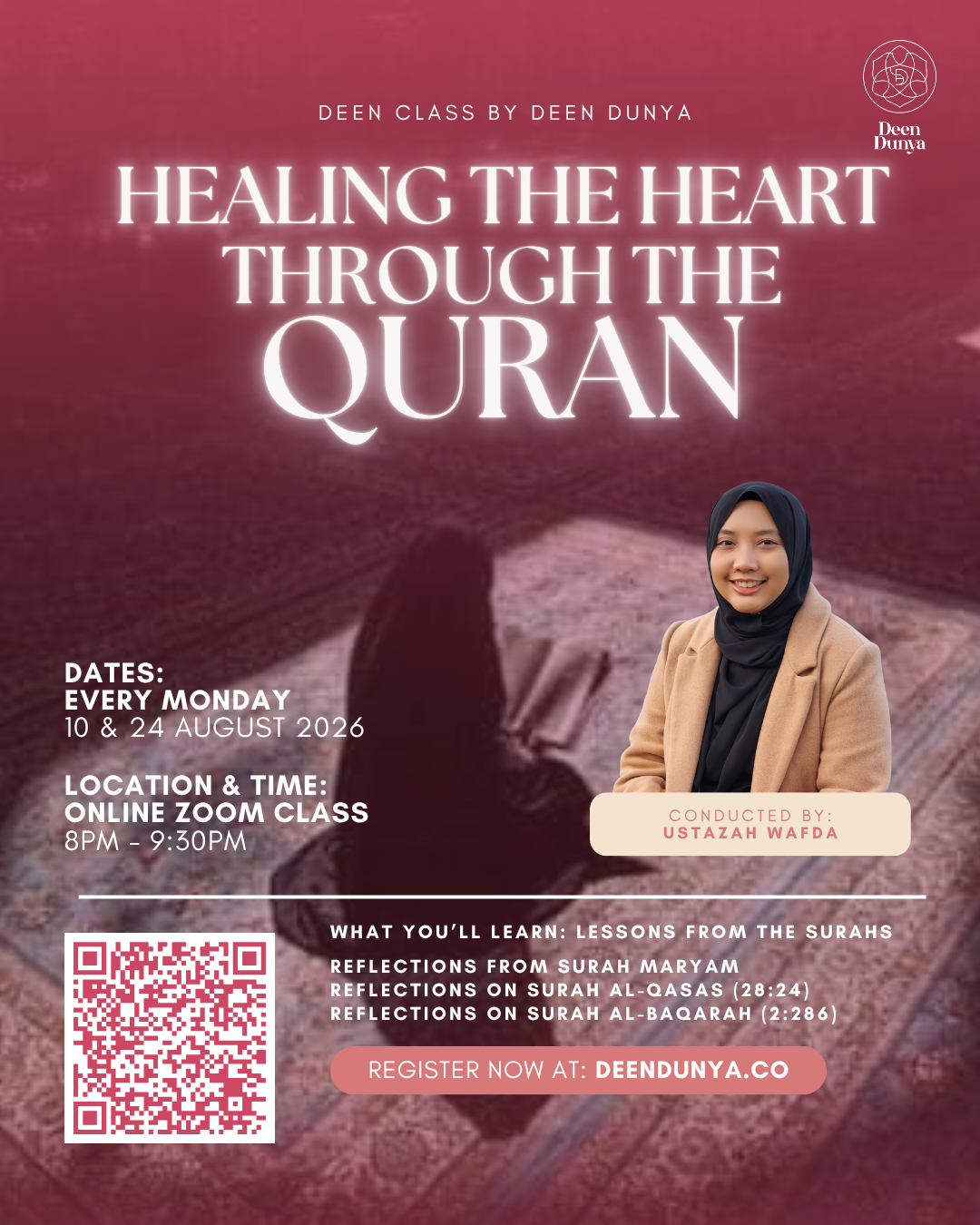 Healing the Heart Through the Qur’an by Ustazah Wafda | August 2026 Deen Class