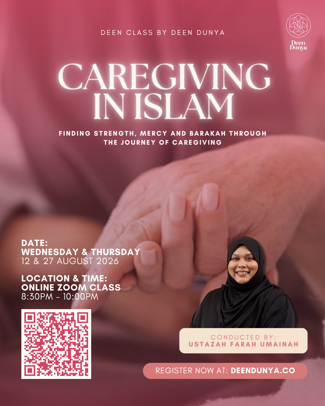 Caregiving in Islam by Ustazah Farah Umainah | August 2026 Deen Class