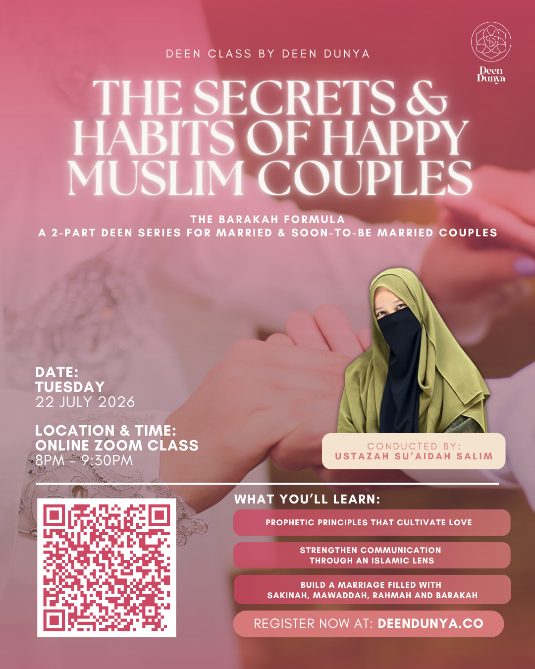 THE SECRETS AND HABITS OF HAPPY MUSLIM COUPLES BY USTAZAH SU'AIDAH SALIM | JULY DEEN CLASS