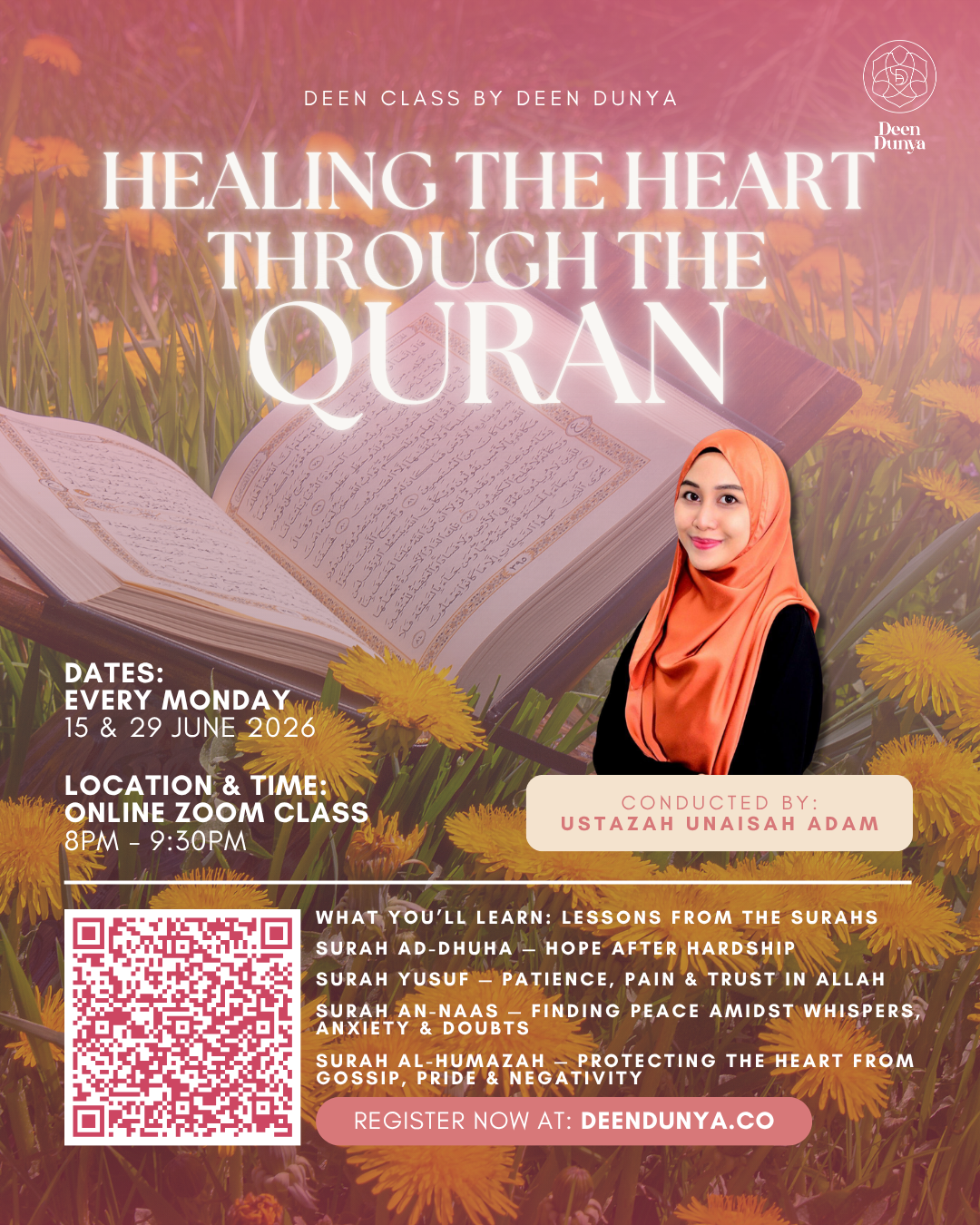DEEN CLASS | HEALING THE HEART THROUGH THE QURAN BY USTAZAH UNAISAH