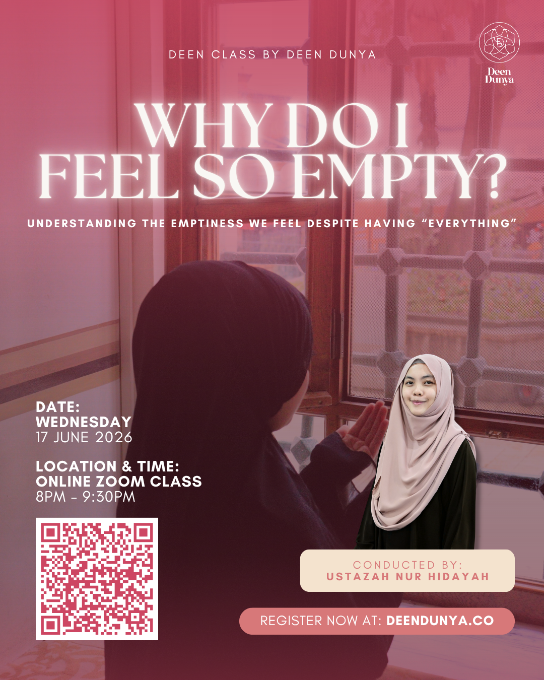 DEEN CLASS | WHY DO I FEEL SO EMPTY? BY USTAZAH HIDAYAH