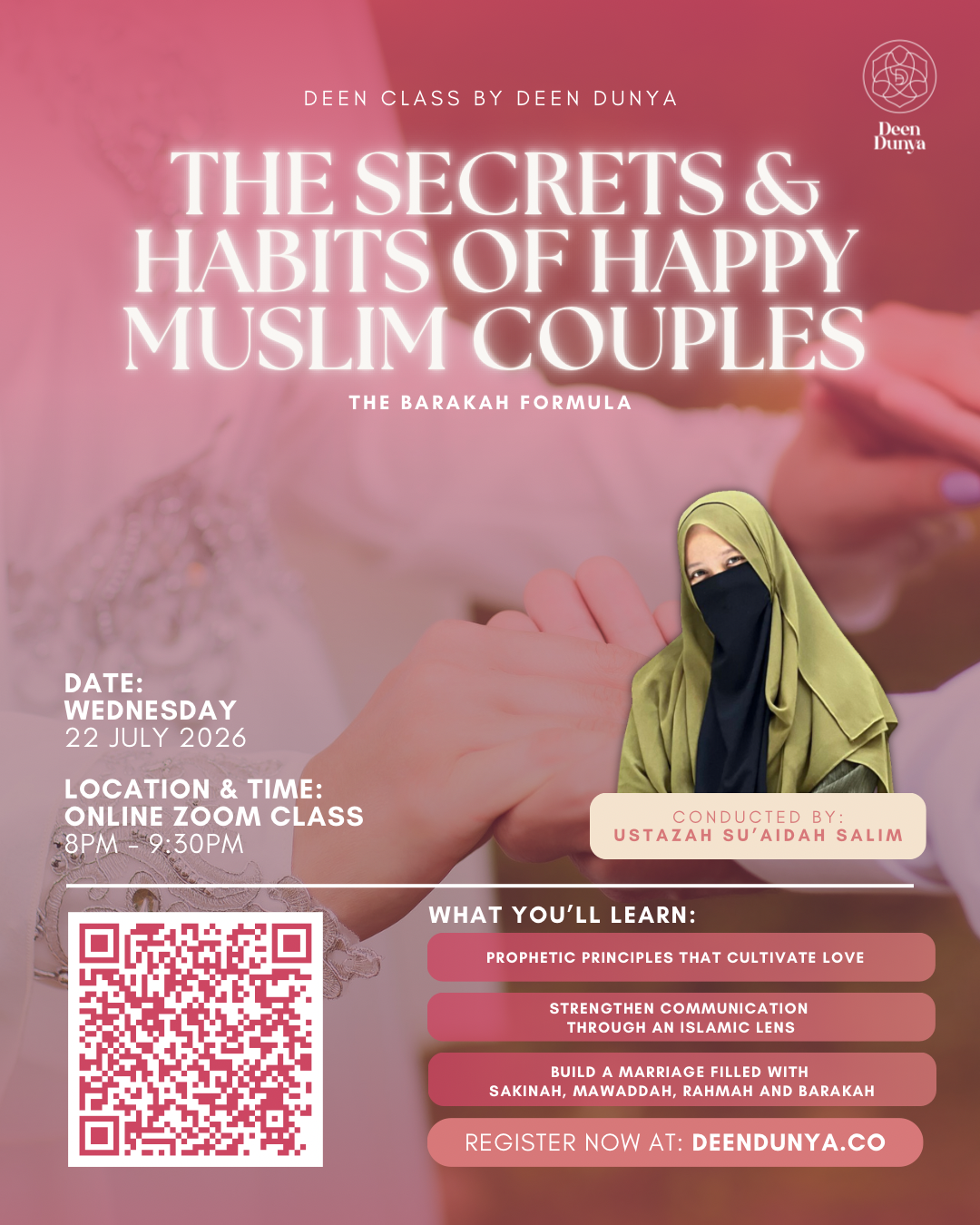 THE SECRETS AND HABITS OF HAPPY MUSLIM COUPLES BY USTAZAH SU'AIDAH SALIM | JULY DEEN CLASS