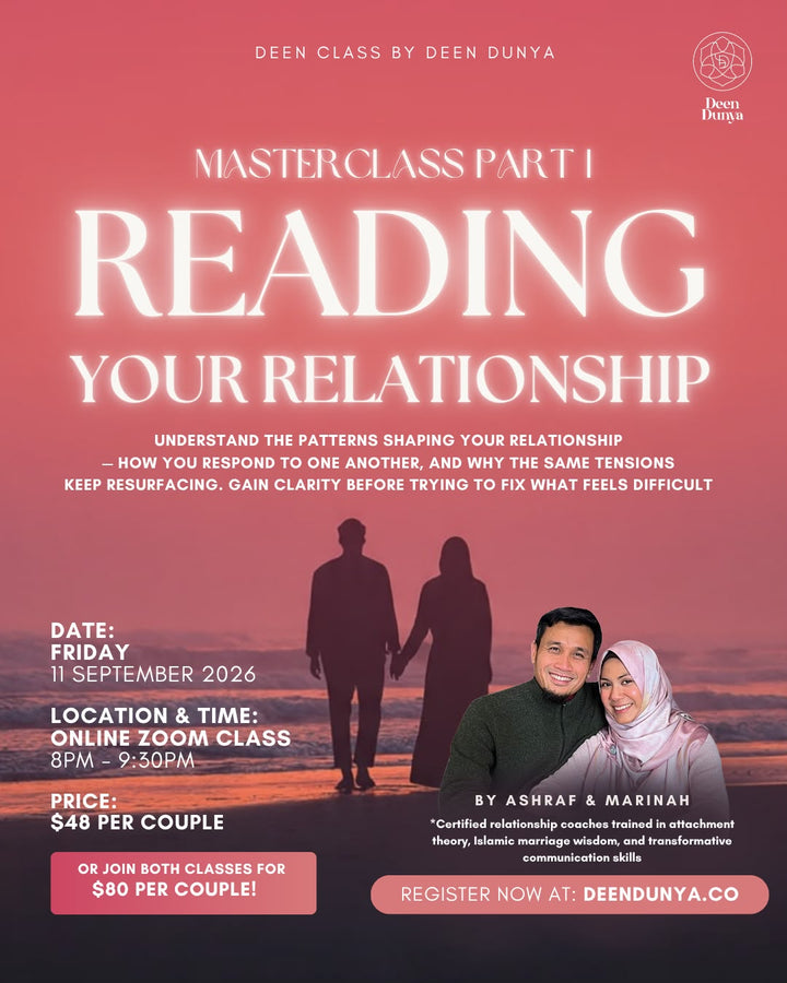 Couples Masterclass Series by Ashraf & Marinah | September Deen Class