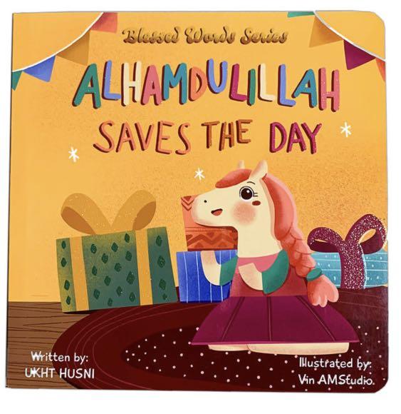 Alhamdulillah Saves the Day by Ukht Husni