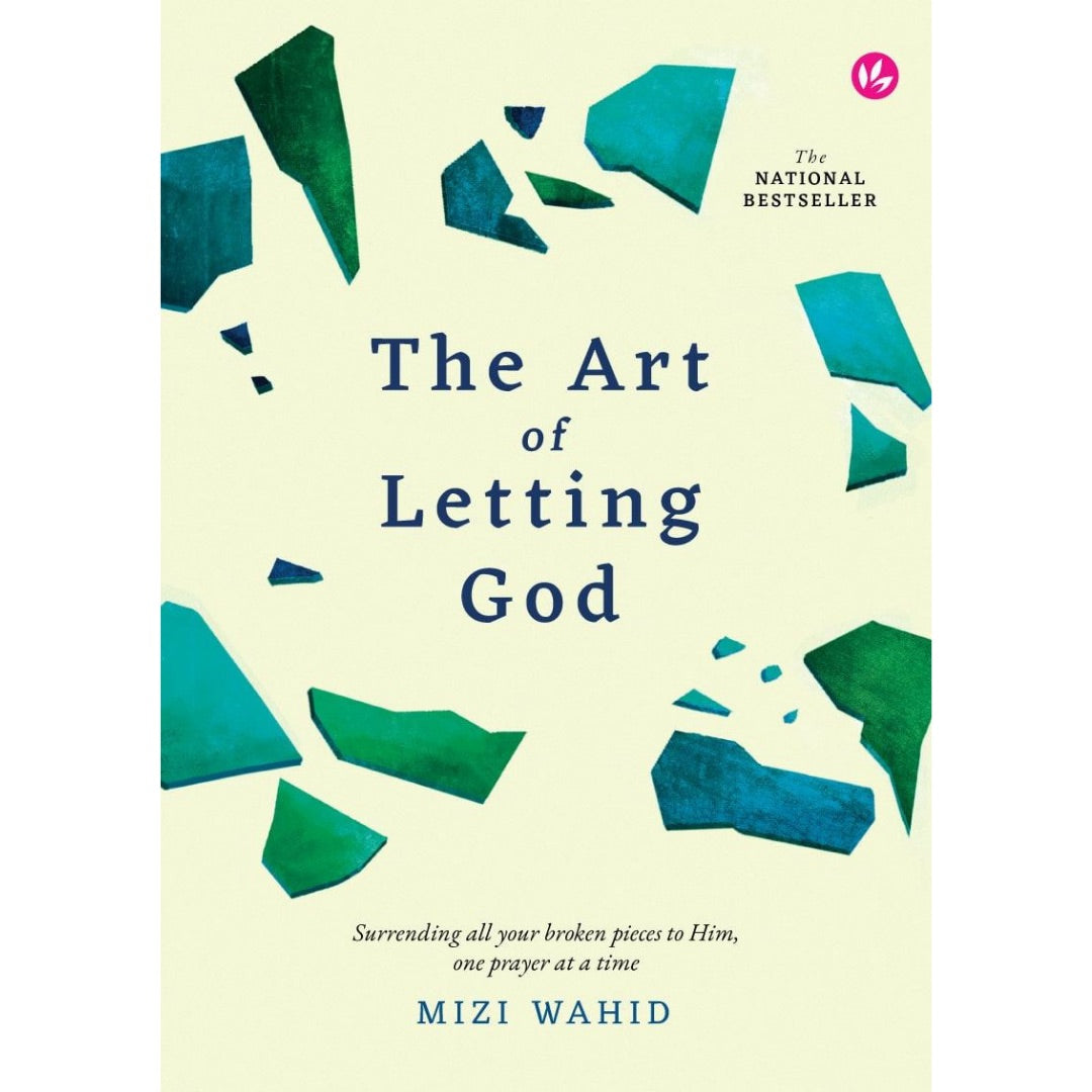 The Art of Letting God by Ustaz Mizi Wahid