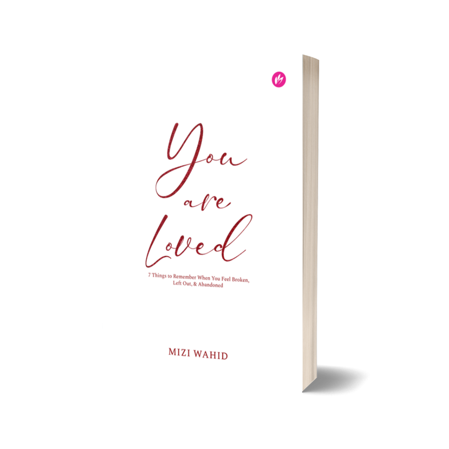 You are Loved by Ustaz Mizi Wahid